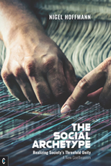 Click for a large cover of THE SOCIAL ARCHETYPE.