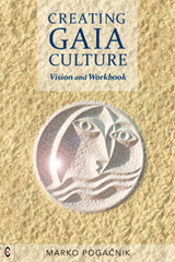 Click for a large cover of CREATING GAIA CULTURE.